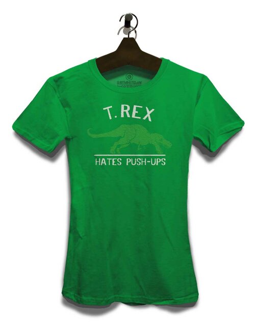 Trex Hates Pushups Damen T-Shirt