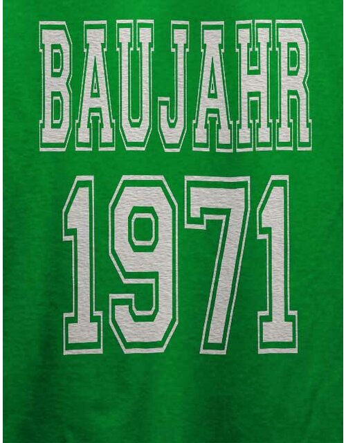 Baujahr 1971 T-Shirt gruen S