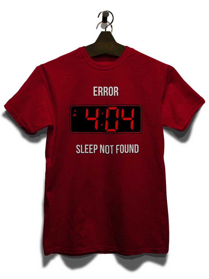 404-error-sleep-not-found-t-shirt bordeaux 3