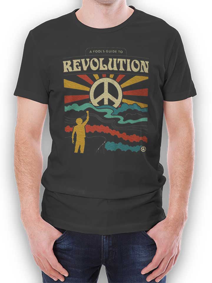 A Fool S Guide To Revolution T-Shirt gris-fonc L