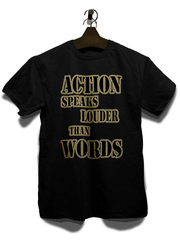 action-speaks-louder-than-words-03-t-shirt schwarz 3