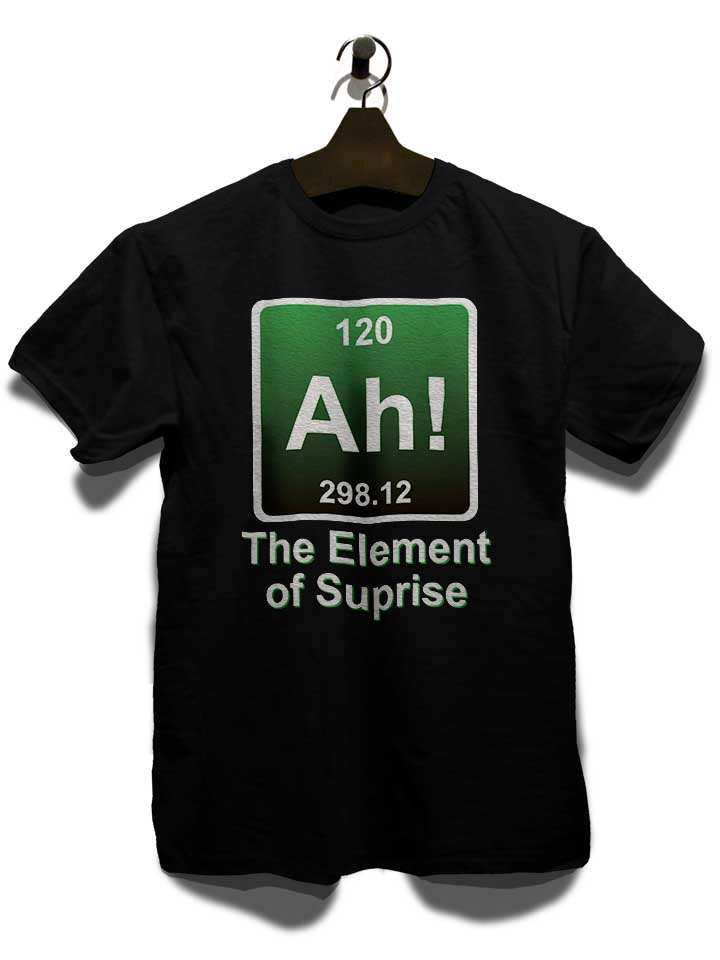 ah-the-element-of-suprise-t-shirt schwarz 3