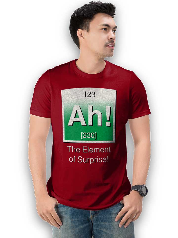 ah-the-element-of-surprise-t-shirt bordeaux 2