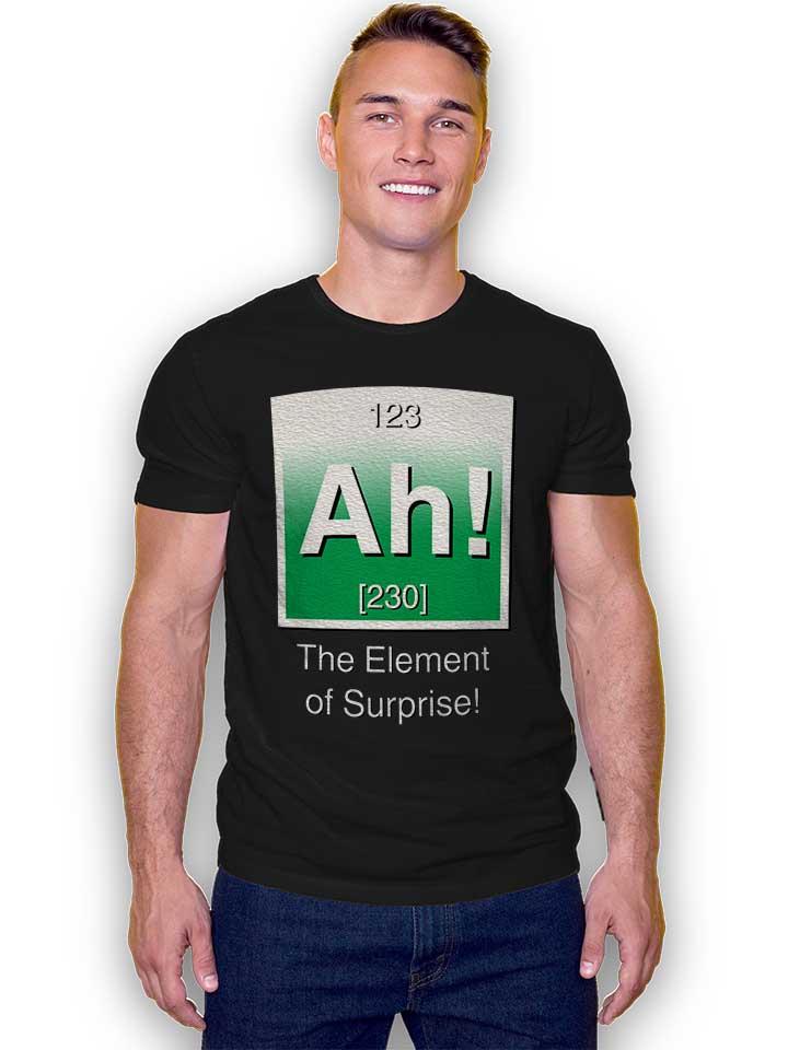 ah-the-element-of-surprise-t-shirt schwarz 2