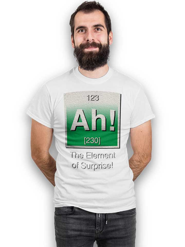 ah-the-element-of-surprise-t-shirt weiss 2