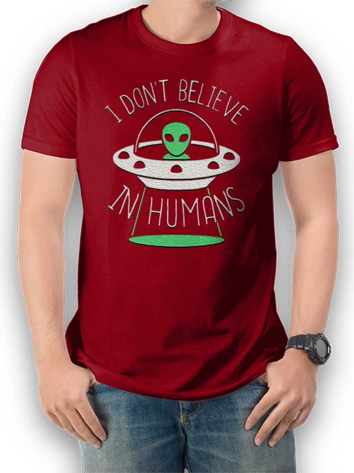 Alien I Dont Belive In Humans Camiseta burdeos L