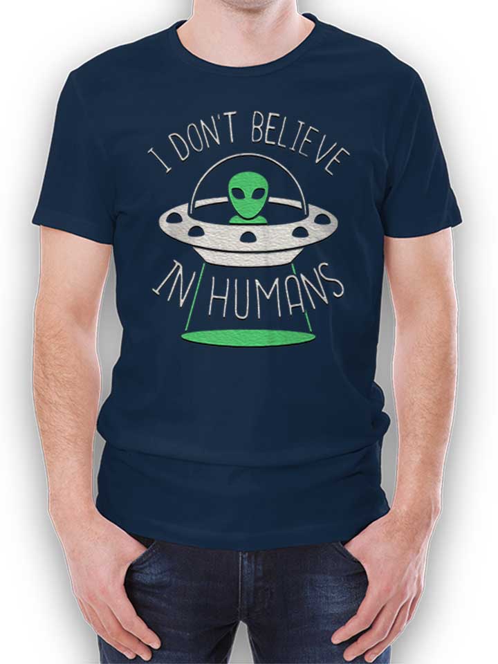 alien-i-dont-belive-in-humans-t-shirt dunkelblau 1