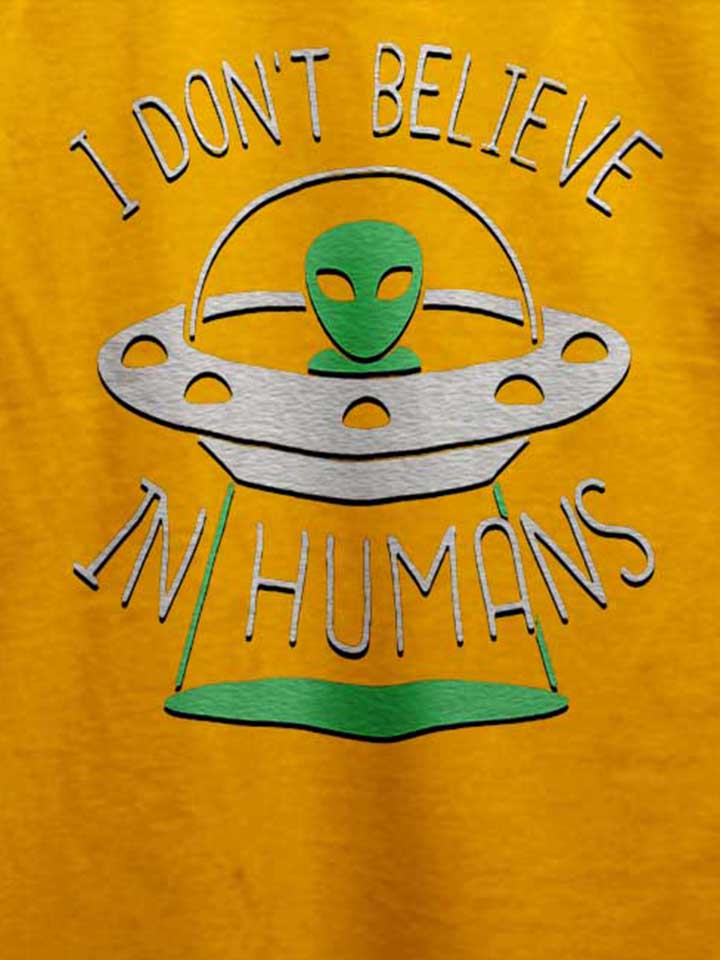 alien-i-dont-belive-in-humans-t-shirt gelb 4