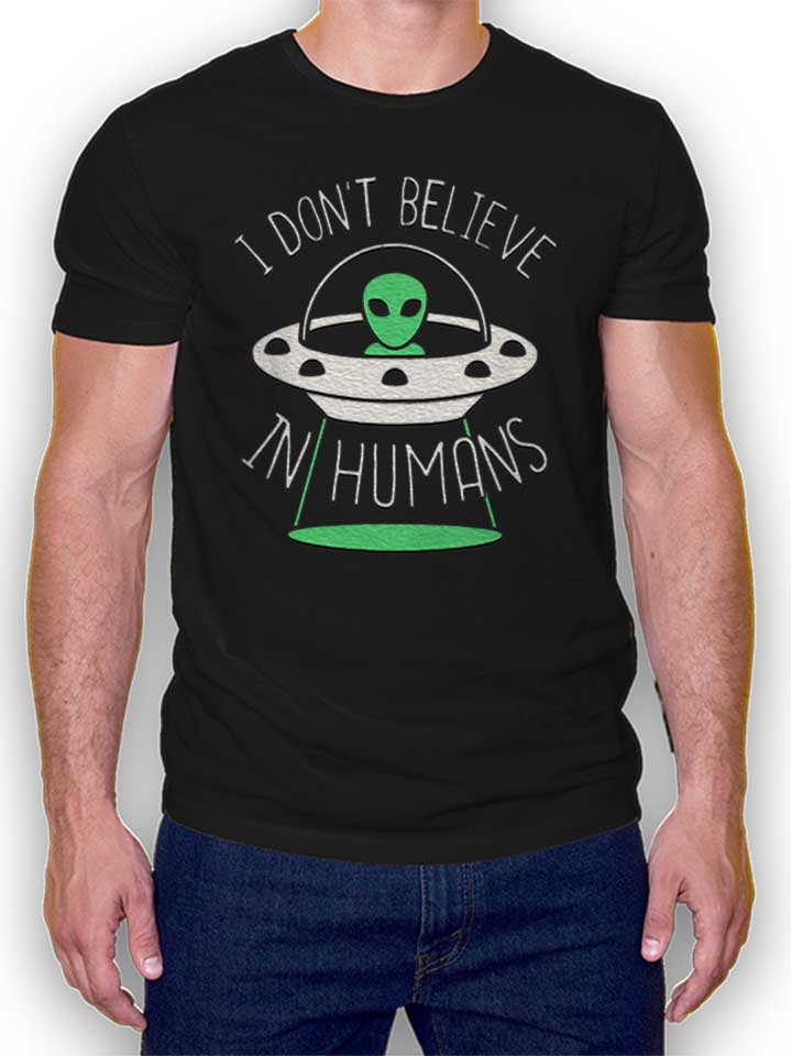 alien-i-dont-belive-in-humans-t-shirt schwarz 1