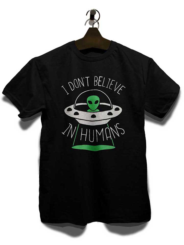alien-i-dont-belive-in-humans-t-shirt schwarz 3