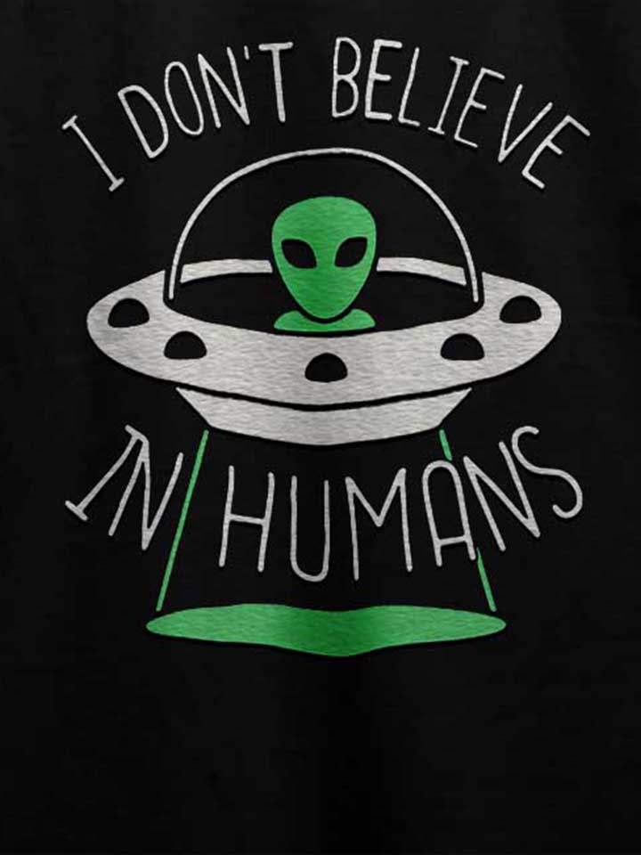 alien-i-dont-belive-in-humans-t-shirt schwarz 4