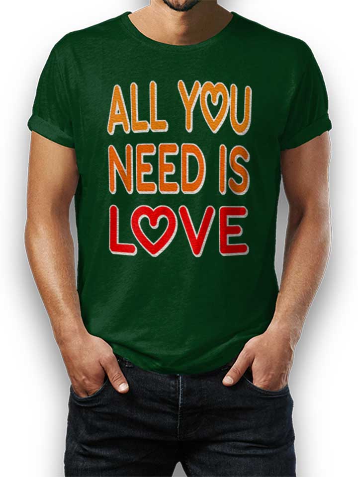 all-you-need-is-love-t-shirt dunkelgruen 1