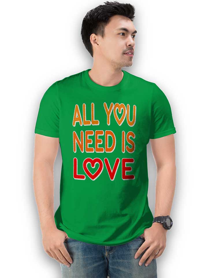all-you-need-is-love-t-shirt gruen 2