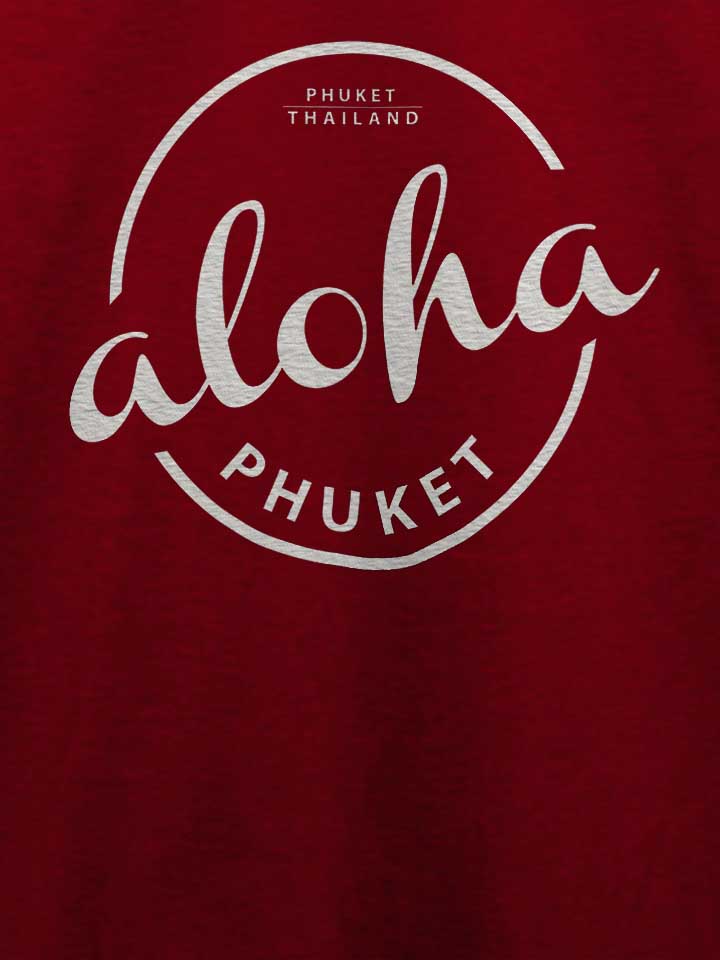 aloha-phuket-logo-weiss-t-shirt bordeaux 4