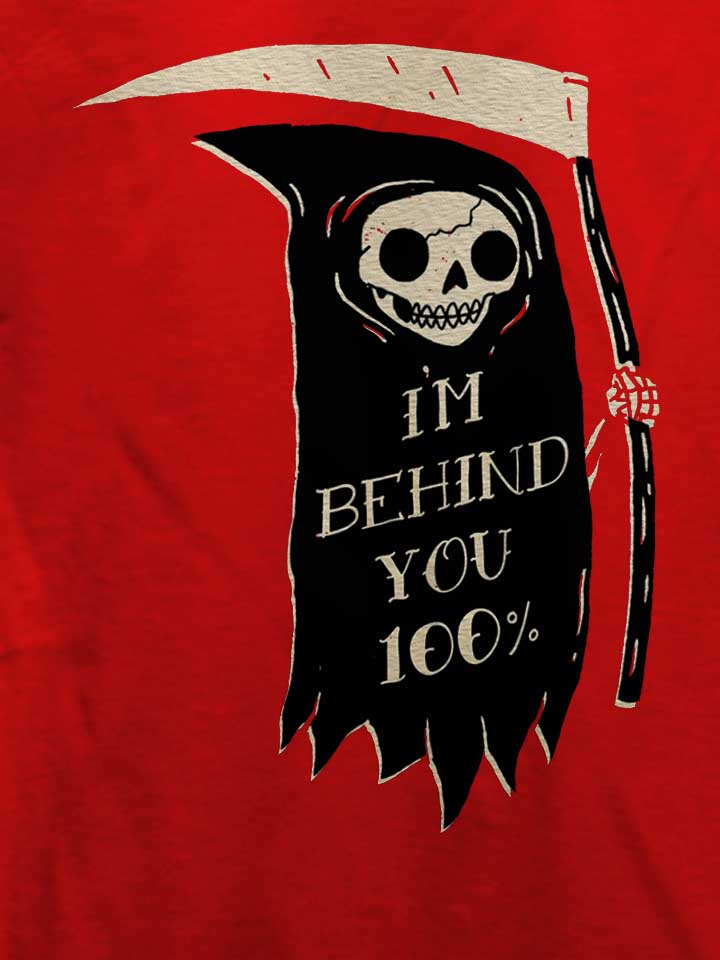 always-behind-you-reaper-t-shirt rot 4