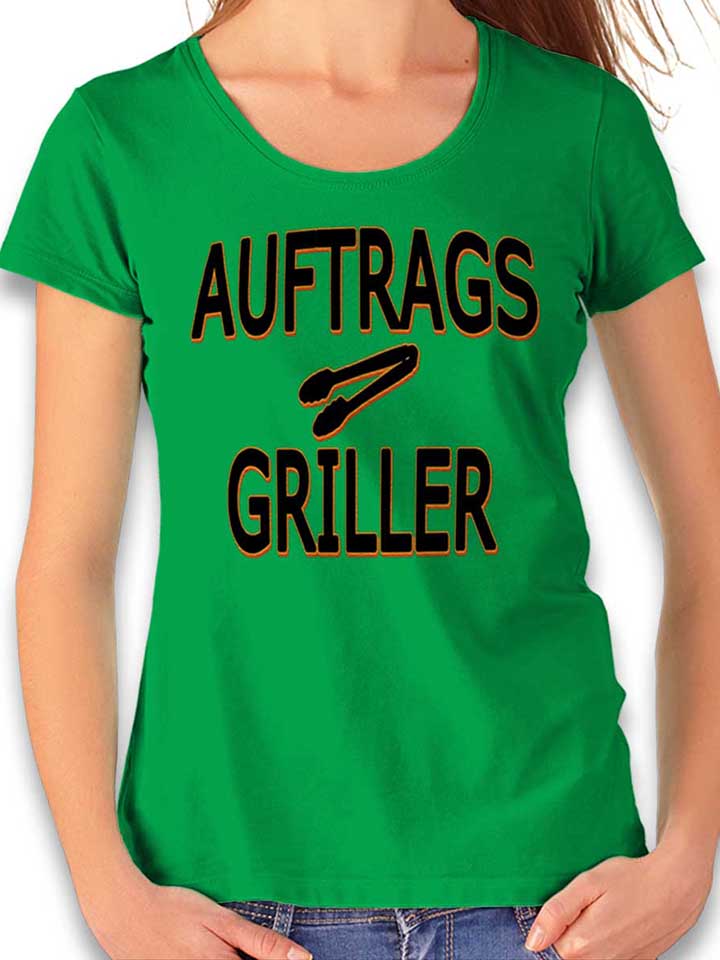Auftragsgriller Camiseta Mujer verde L