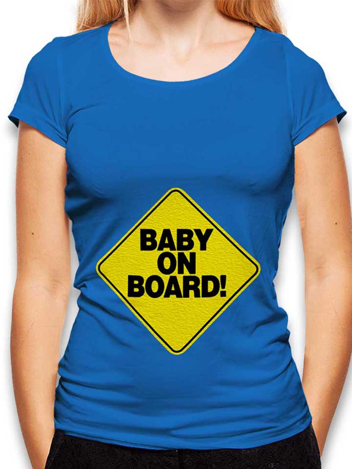 Baby On Board T-Shirt Donna blu-royal L