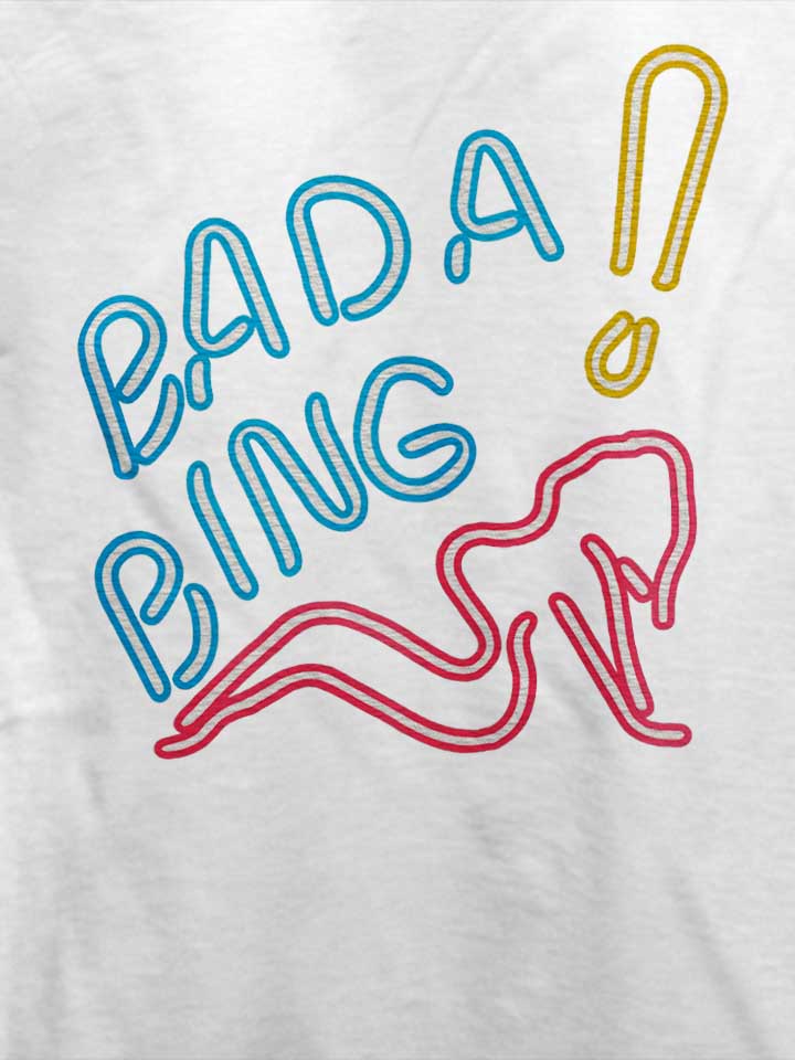 bada-bing-neon-t-shirt weiss 4