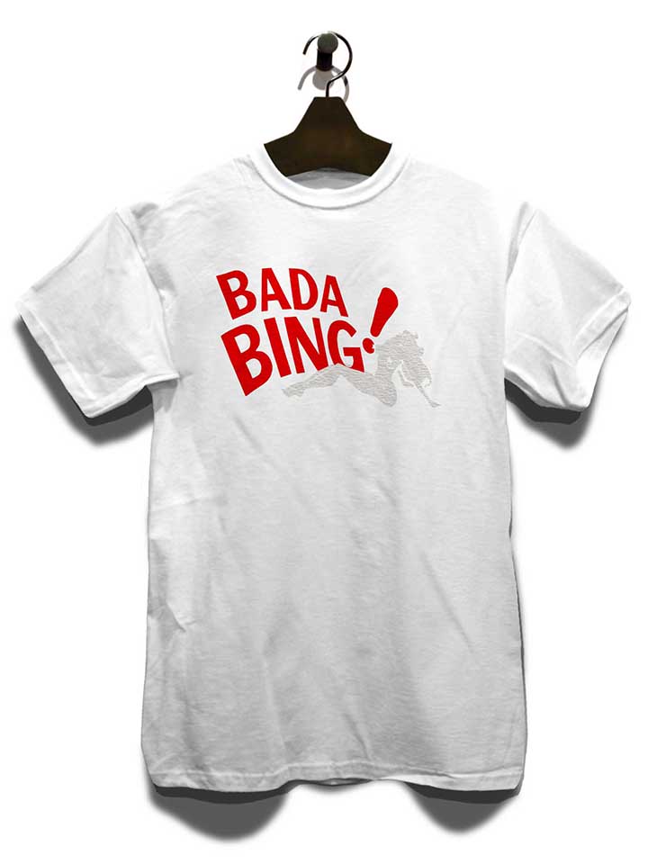 bada-bing-t-shirt weiss 3