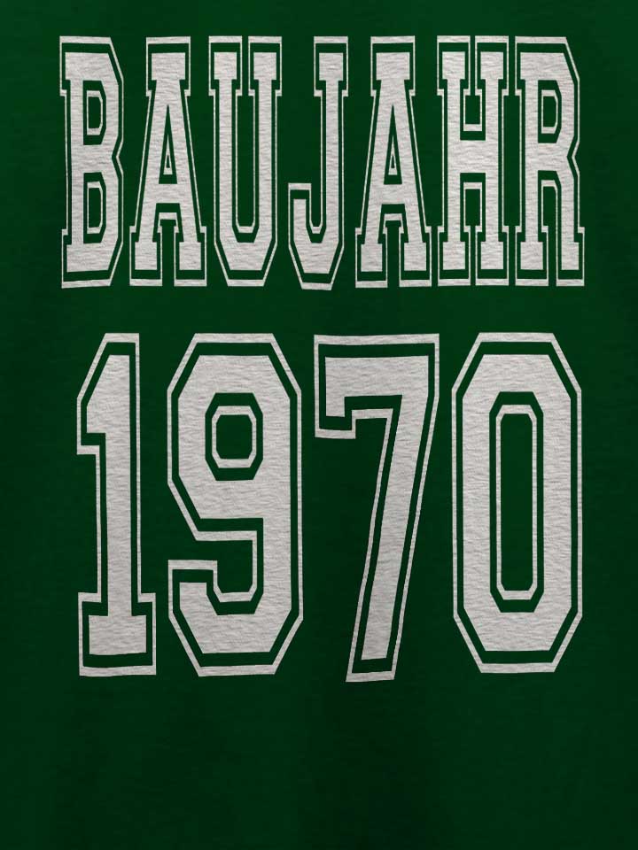 baujahr-1970-t-shirt dunkelgruen 4