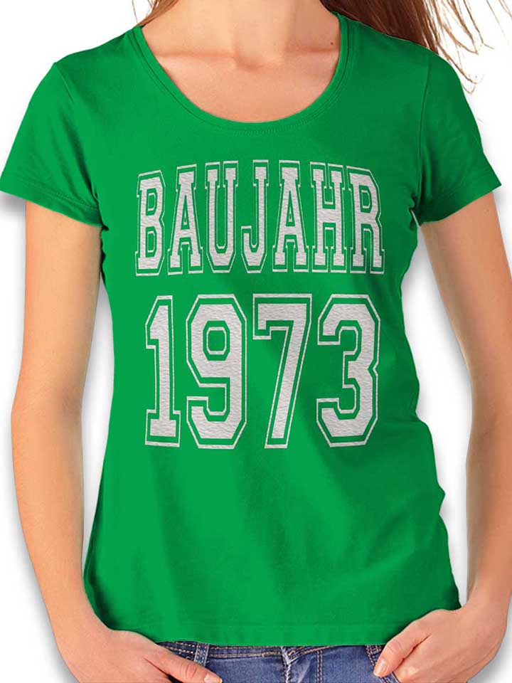 Baujahr 1973 Womens T-Shirt green L
