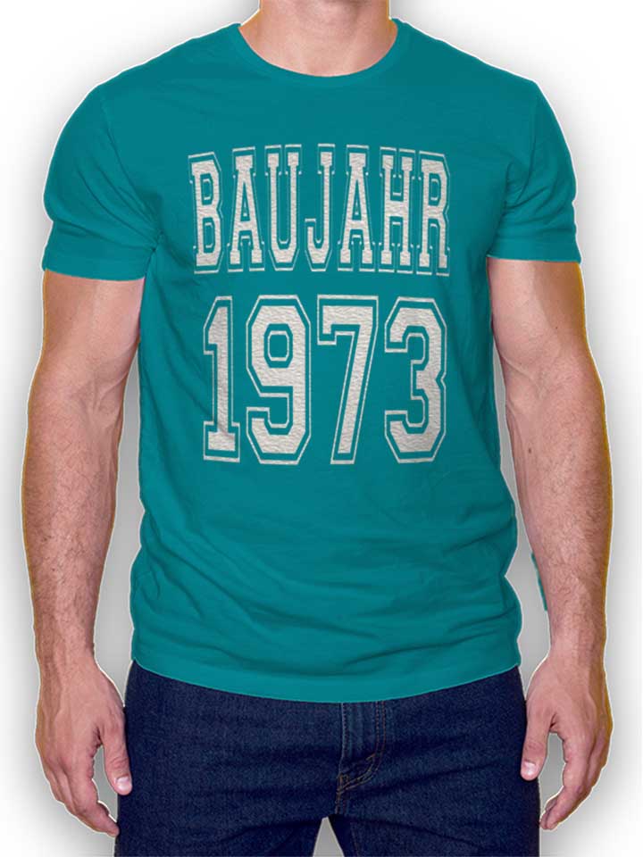 baujahr-1973-t-shirt tuerkis 1