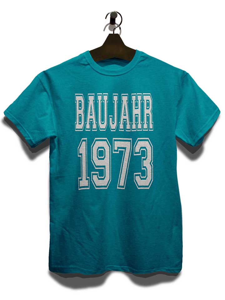 baujahr-1973-t-shirt tuerkis 3