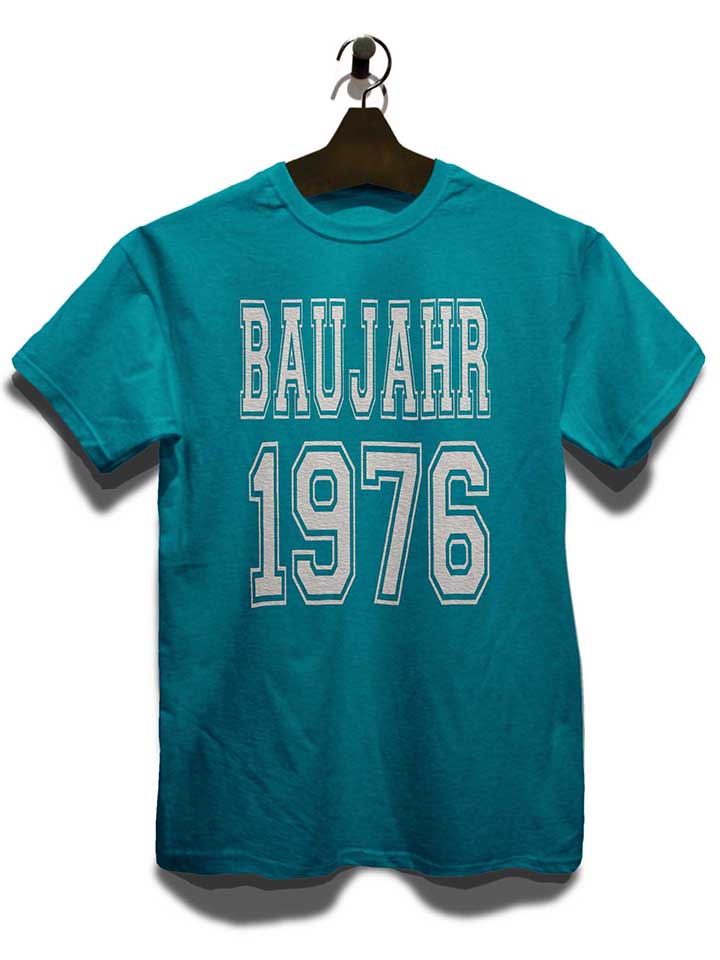 baujahr-1976-t-shirt tuerkis 3
