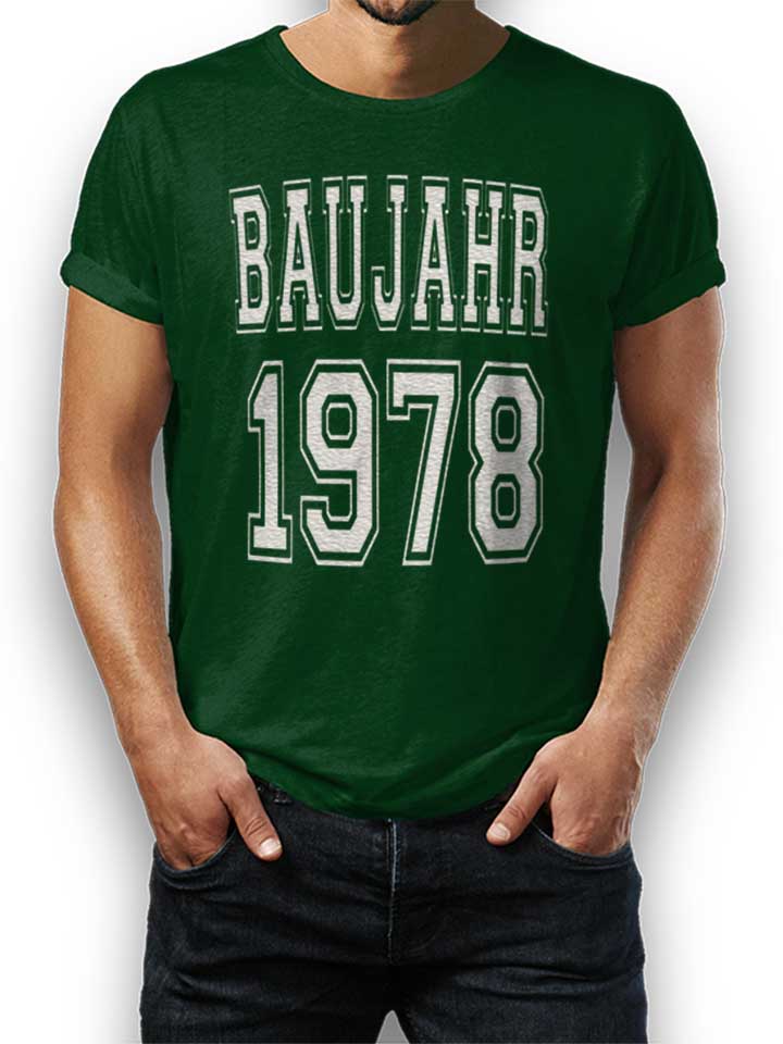 baujahr-1978-t-shirt dunkelgruen 1
