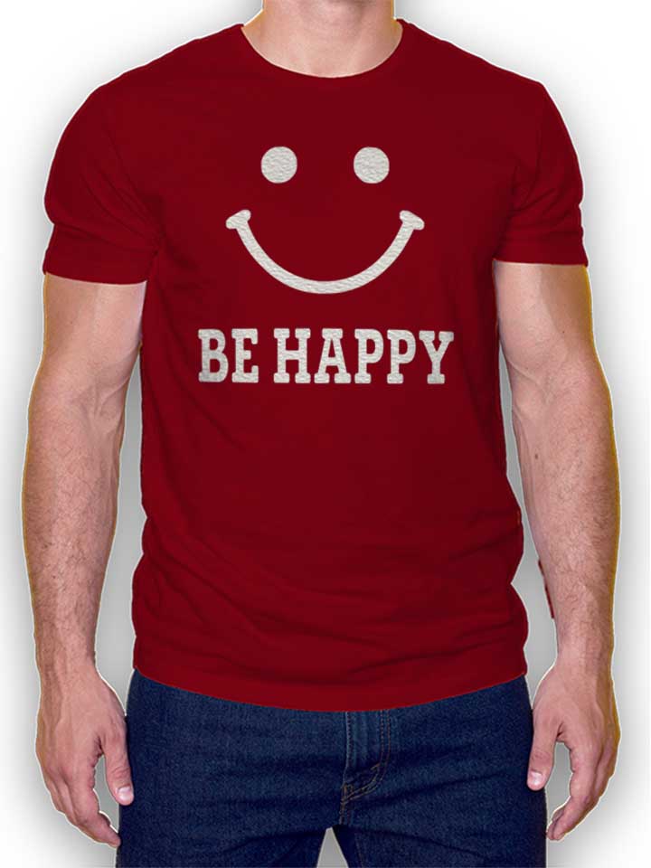 Be Happy T-Shirt maroon L