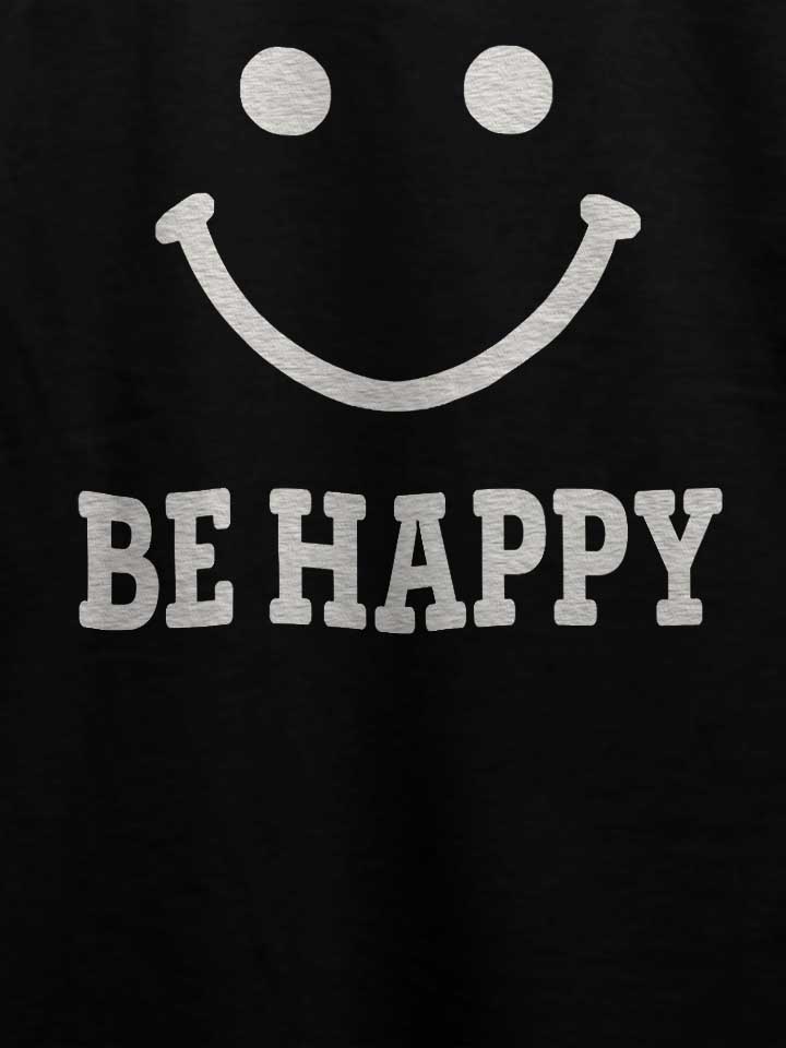 be-happy-t-shirt schwarz 4