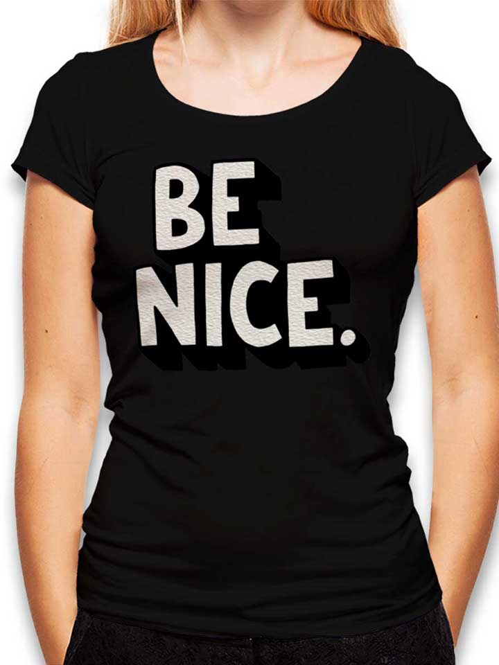 Be Nice Womens T-Shirt black L