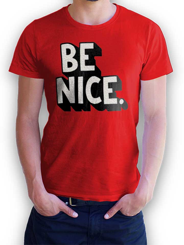 Be Nice Camiseta rojo L