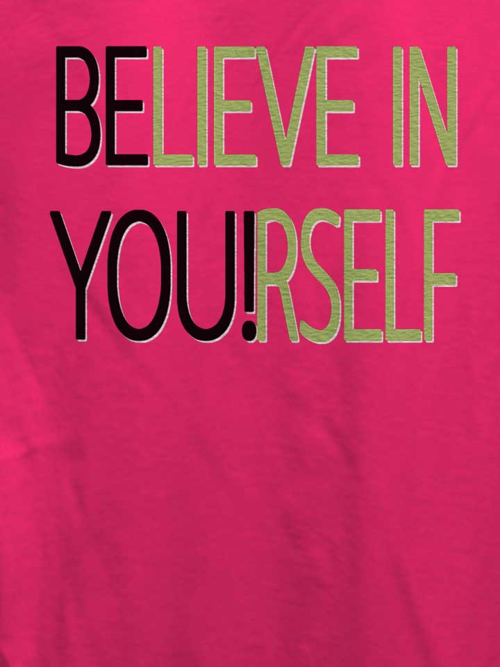 believe-in-yourself-damen-t-shirt fuchsia 4