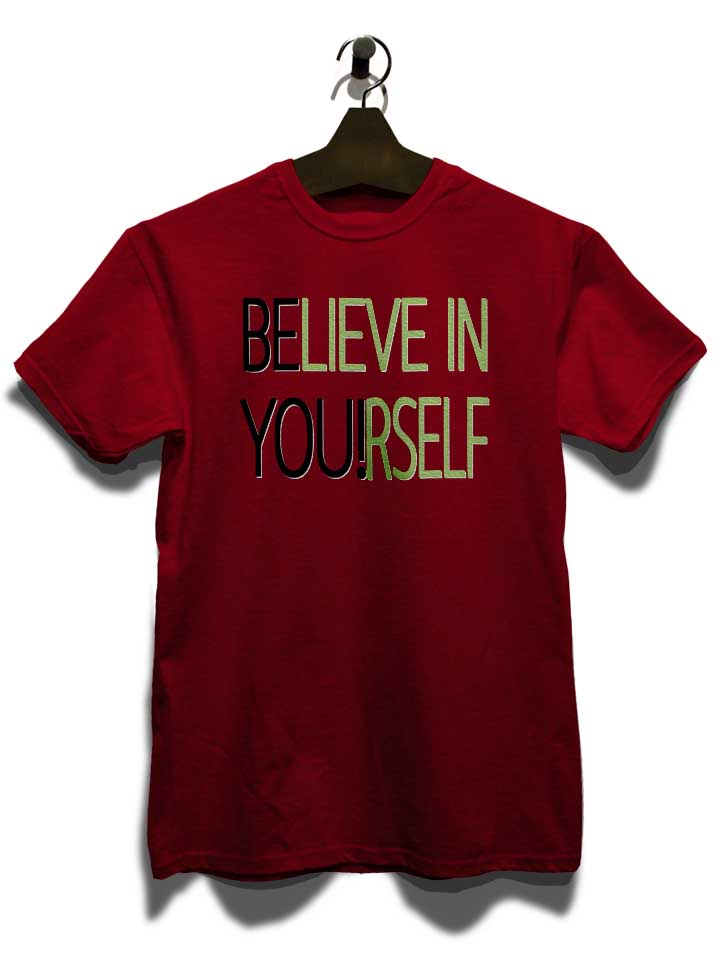believe-in-yourself-t-shirt bordeaux 3