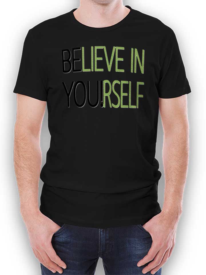Believe In Yourself T-Shirt schwarz L