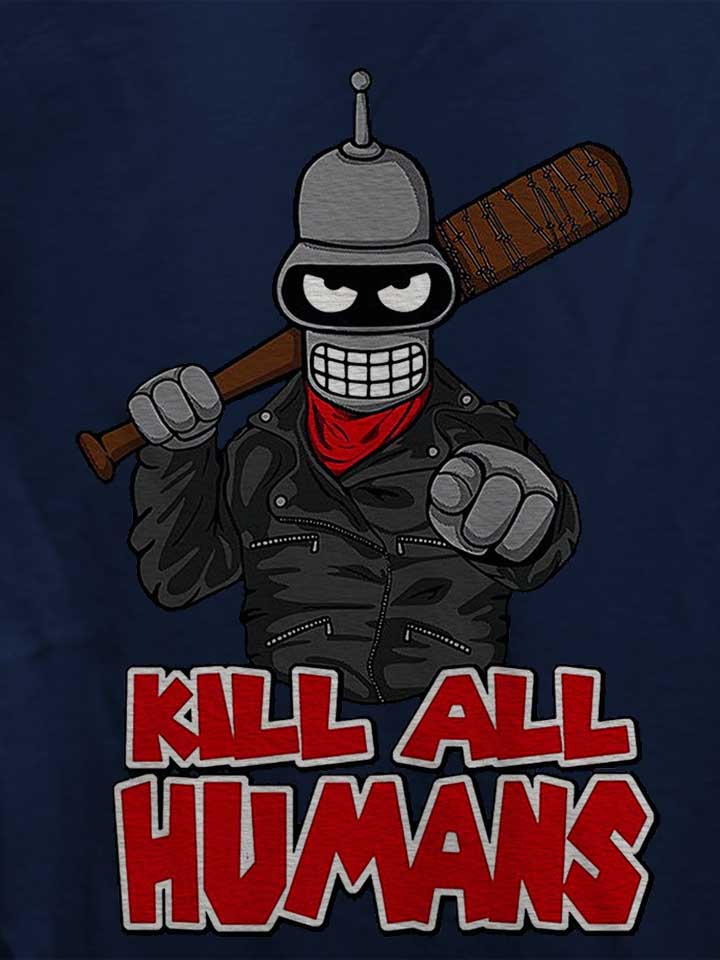 bender-kill-all-humans-damen-t-shirt dunkelblau 4