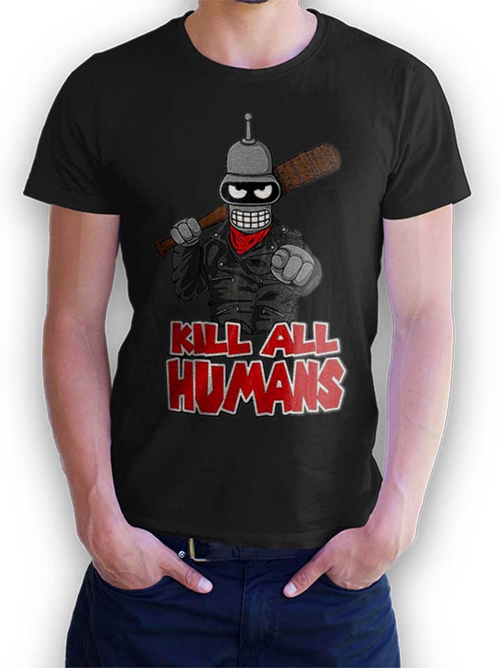 Bender Kill All Humans T-Shirt schwarz L