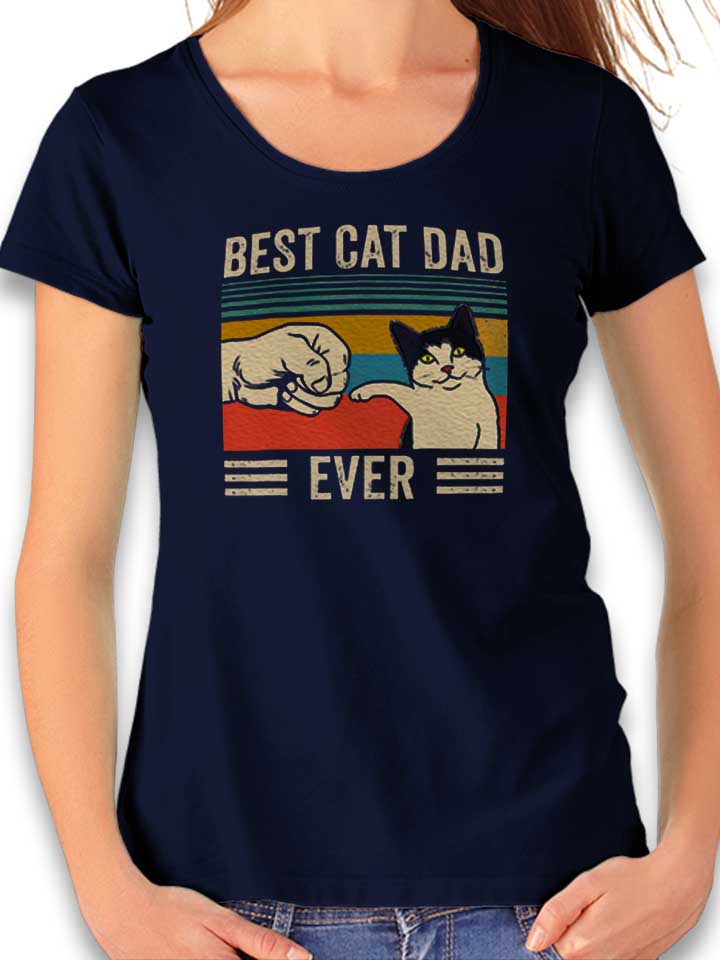 Best Cat Dad Ever Vintage Damen T-Shirt dunkelblau L