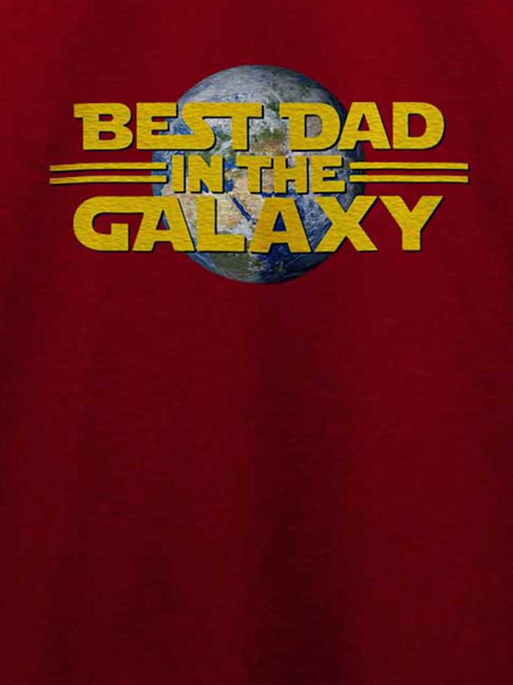 best-dad-in-the-galaxy-02-t-shirt bordeaux 4