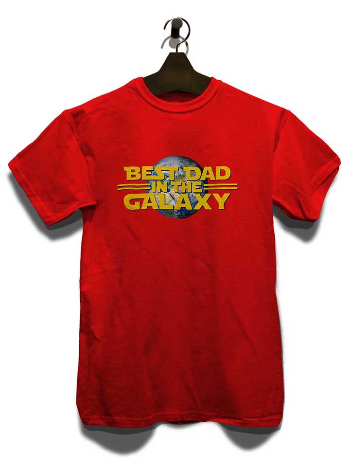 best-dad-in-the-galaxy-02-t-shirt rot 3