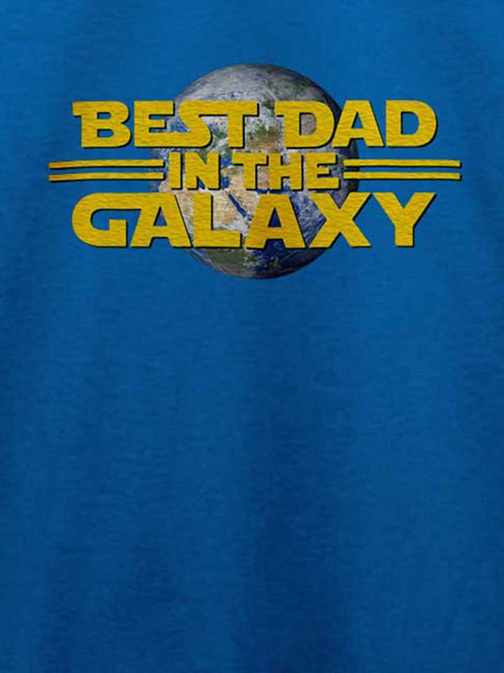 best-dad-in-the-galaxy-02-t-shirt royal 4