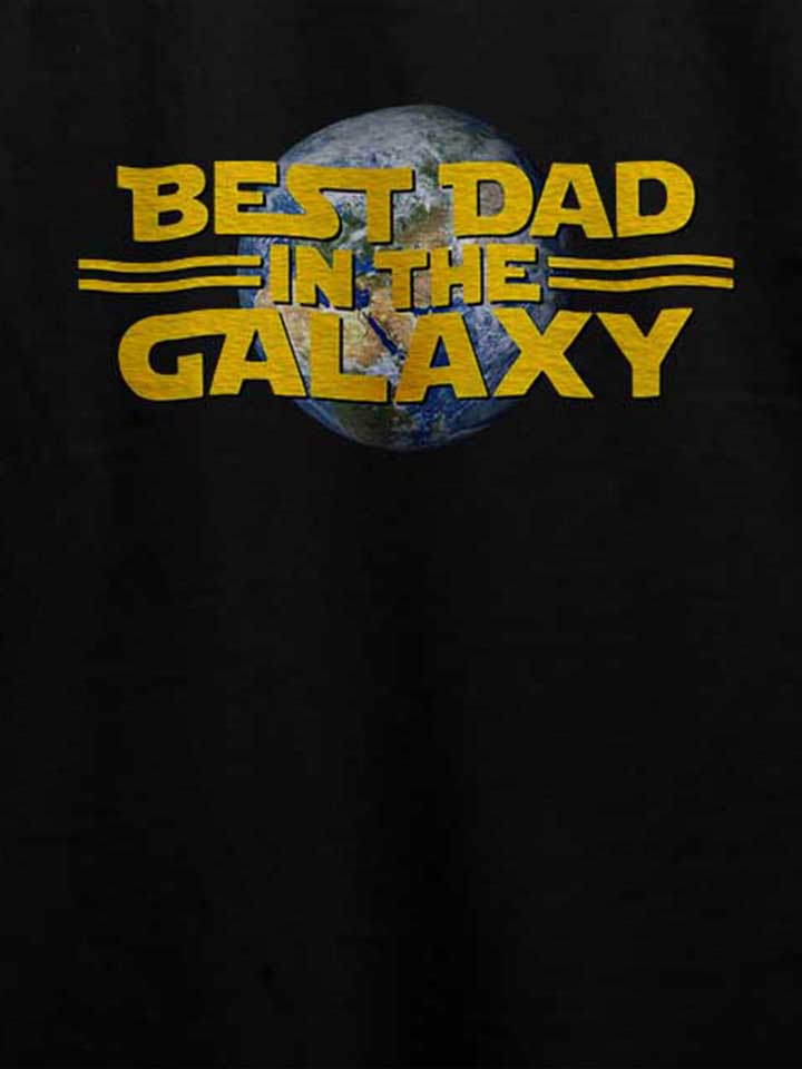 best-dad-in-the-galaxy-02-t-shirt schwarz 4