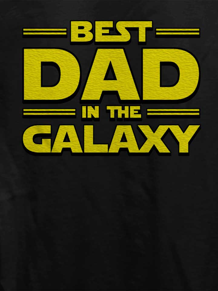 best-dad-in-the-galaxy-damen-t-shirt schwarz 4