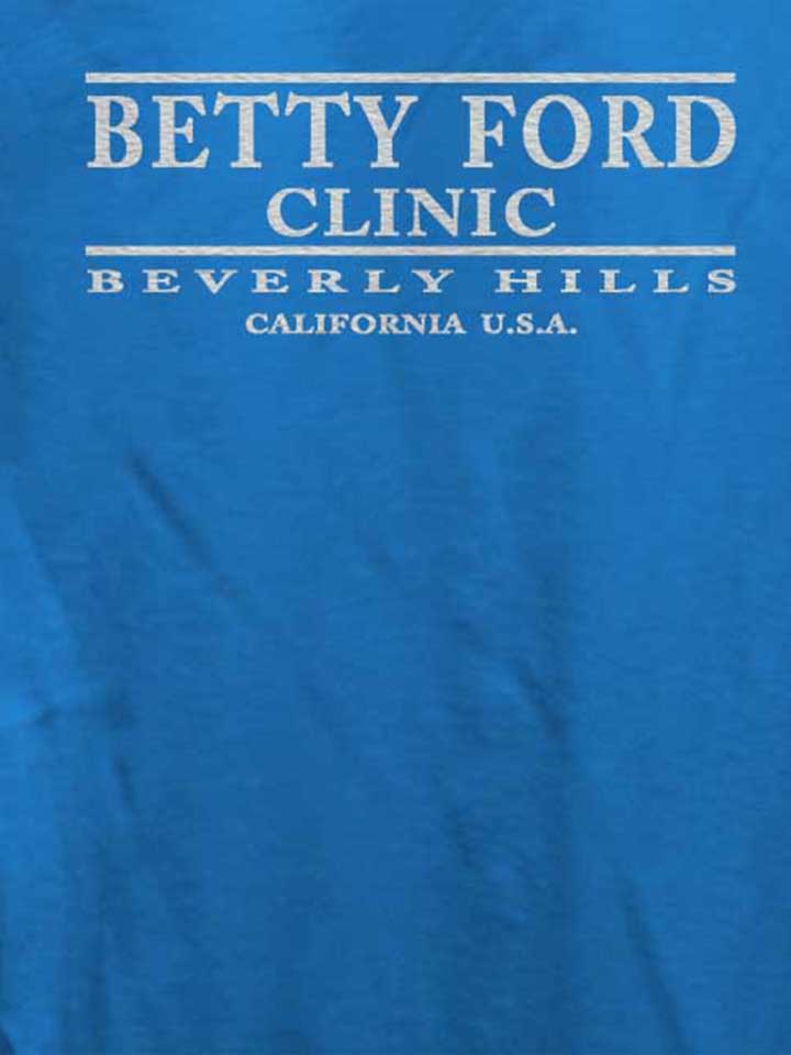 betty-ford-clinic-damen-t-shirt royal 4