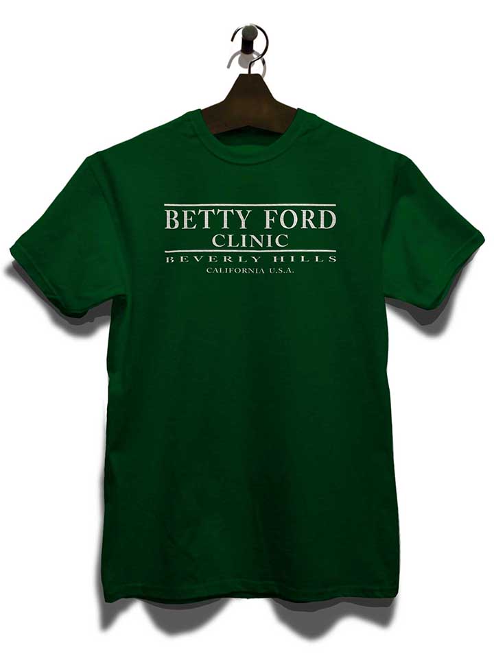 betty-ford-clinic-t-shirt dunkelgruen 3