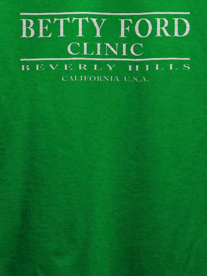 betty-ford-clinic-t-shirt gruen 4
