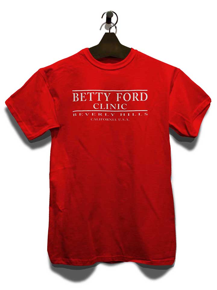 betty-ford-clinic-t-shirt rot 3