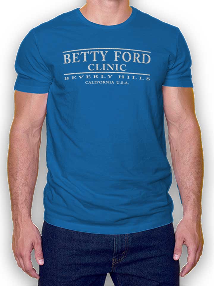 Betty Ford Clinic T-Shirt royal L