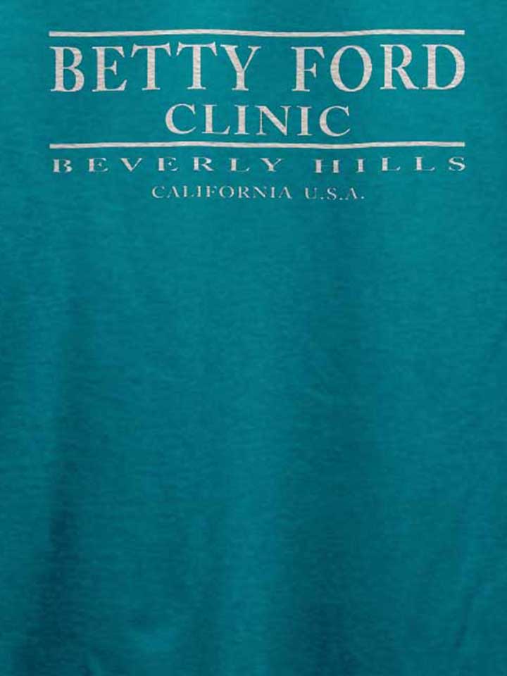 betty-ford-clinic-t-shirt tuerkis 4